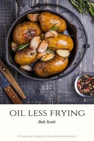 Cover of Oil Less Frying