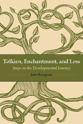 Cover of Tolkien, Enchantment, and Loss
