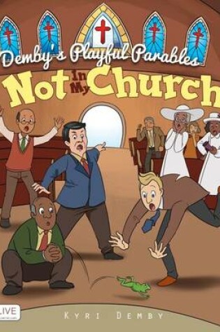 Cover of Not in My Church