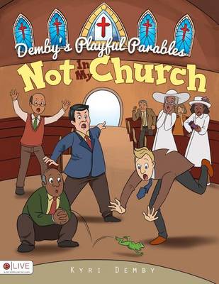 Book cover for Not in My Church