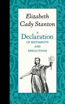 Book cover for A Declaration of Sentiments and Resolutions