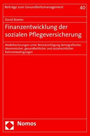 Cover of Finanzentwicklung Der Sozialen Pflegeversicherung