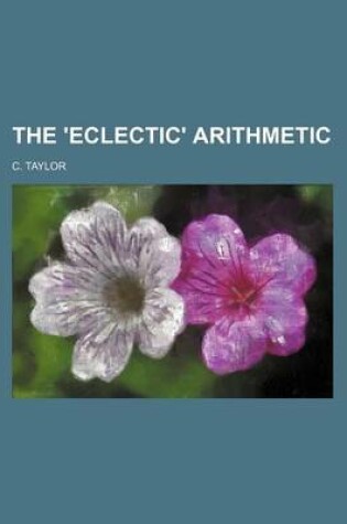 Cover of The 'Eclectic' Arithmetic