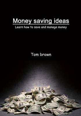 Book cover for Money Saving Ideas