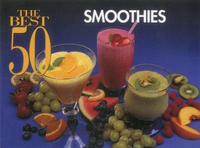 Book cover for The Best 50 Smoothies