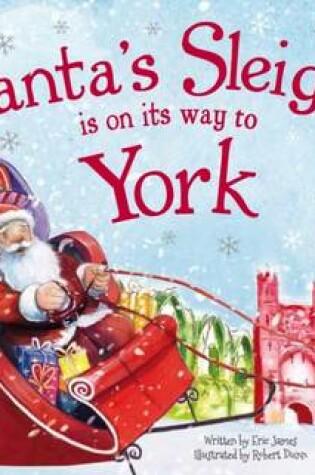 Cover of Santa's Sleigh is on its Way to York