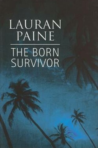 Cover of The Born Survivor