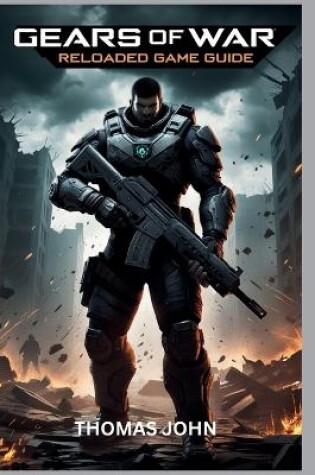 Cover of Gears of Wars Reloaded Game Guide