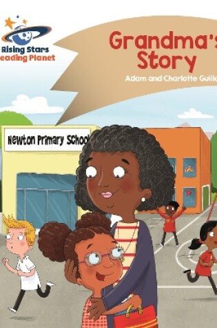 Cover of Reading Planet - Grandma's Story - Gold: Comet Street Kids