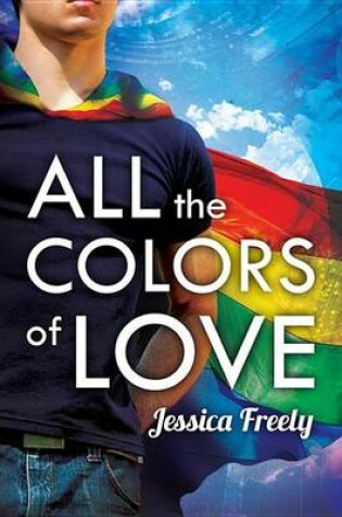 Cover of All the Colors of Love