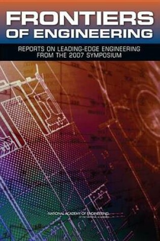 Cover of Frontiers of Engineering: Reports on Leading-Edge Engineering from the 2007 Symposium