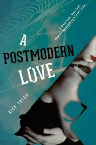 Cover of A Postmodern Love