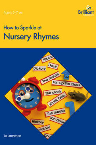 Cover of How to Sparkle at Nursery Rhymes