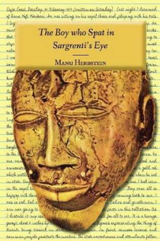 Cover of The Boy who Spat in Sargrenti's Eye