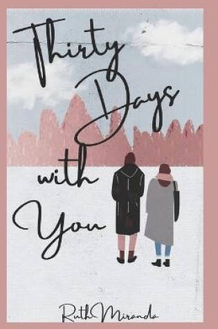 Cover of Thirty Days With You