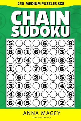 Book cover for 250 Medium Chain Sudoku Puzzles 8x8