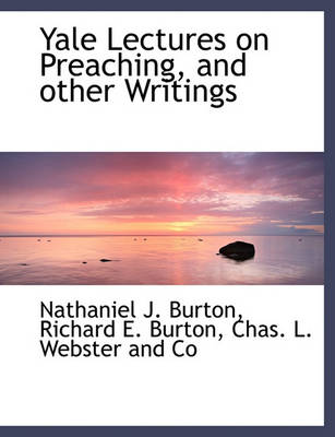 Book cover for Yale Lectures on Preaching, and Other Writings