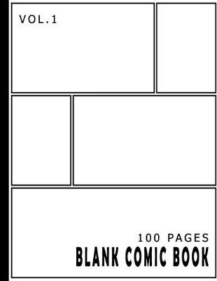 Cover of Blank Comic Book 100 Pages - Size 8.5 x 11 Inches Volume 1