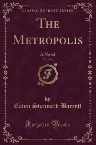 Cover of The Metropolis, Vol. 2 of 3