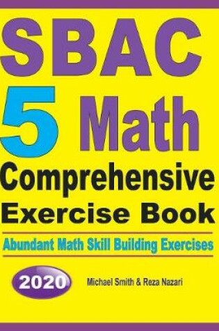 Cover of SBAC 5 Math Comprehensive Exercise Book