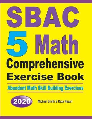 Book cover for SBAC 5 Math Comprehensive Exercise Book