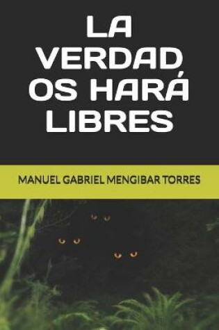 Cover of La Verdad OS Hara Libres