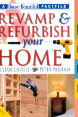 Cover of Revamp and Refurbish Your Home