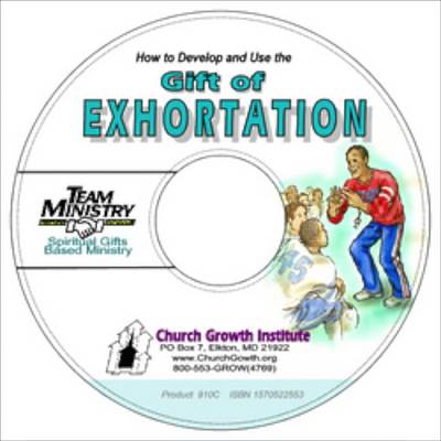 Book cover for How to Develop and Use the Gift of Exhortation, PDF on CD