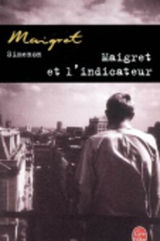 Cover of Maigret et l'indicateur