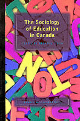 Cover of The Sociology of Education in Canada