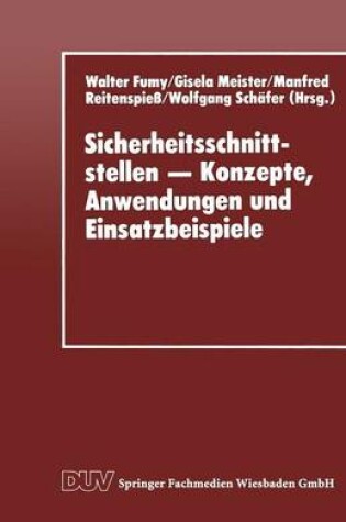 Cover of Sicherheitsschnittstellen - Konzepte, Anwendungen und Einsatzbeispiele