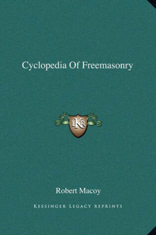 Cover of Cyclopedia of Freemasonry