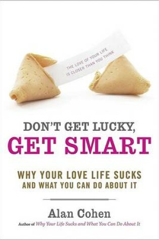 Cover of Don't Get Lucky Get Smart