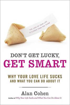 Book cover for Don't Get Lucky Get Smart