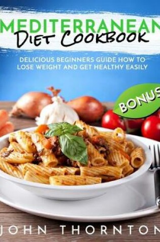 Cover of Mediterranean Diet Cookbook