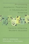 Book cover for Promoting Academic Resilience in Multicultural America