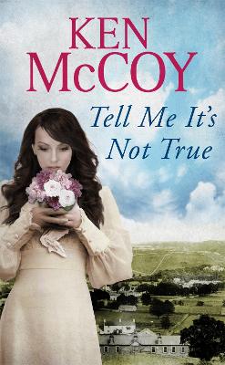 Book cover for Tell Me It's Not True