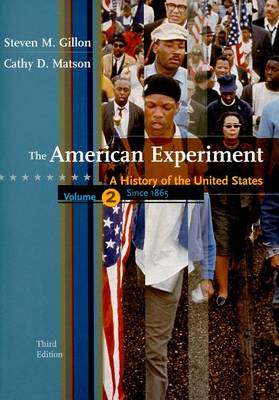 Book cover for The American Experiment, Volume 2 Since 1865