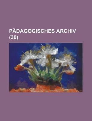 Book cover for Padagogisches Archiv (30)