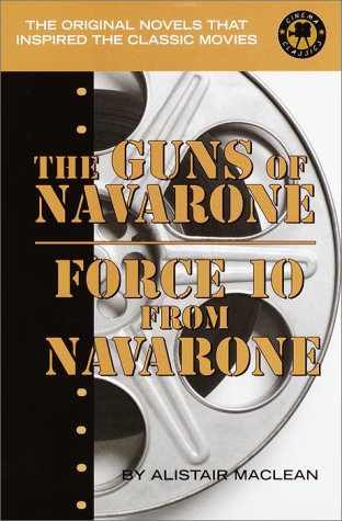 Book cover for The Guns of Navarone Force 10 The Navarone