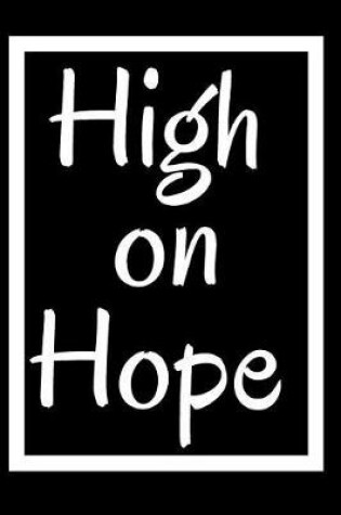 Cover of High on Hope