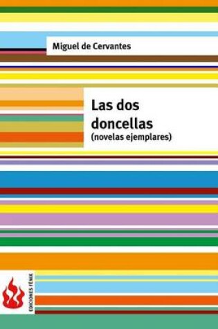 Cover of Las dos doncellas (novelas ejemplares)