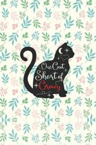 Cover of One Cat Short of Crazy