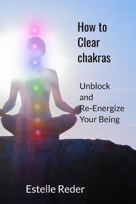 Cover of How to Clear Chakras