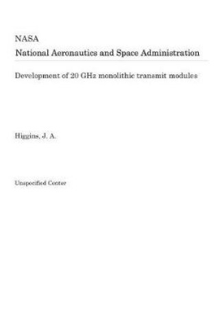 Cover of Development of 20 Ghz Monolithic Transmit Modules