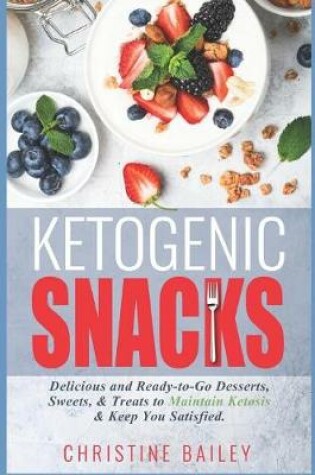 Cover of Ketogenic Snacks