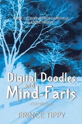 Cover of Digital Doodles and Mind-Farts