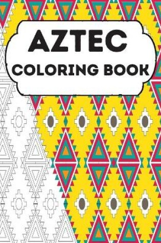 Cover of Aztec Coloring Book