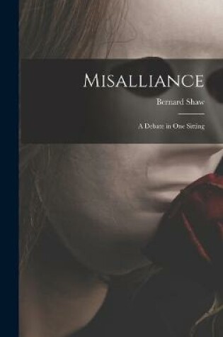 Cover of Misalliance