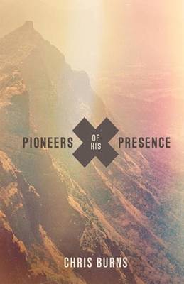 Book cover for Pioneers of His Presence